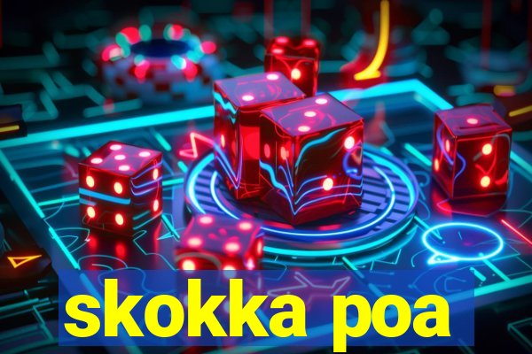 skokka poa